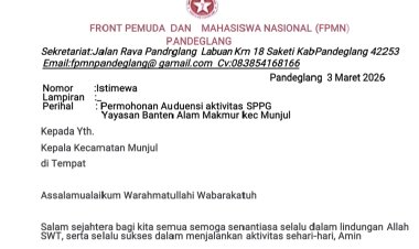 FPMN Pandeglang Layangkan Permohonan Audiensi Terkait Aktivitas SPPG Yayasan Banten Alam Makmur di Munjul