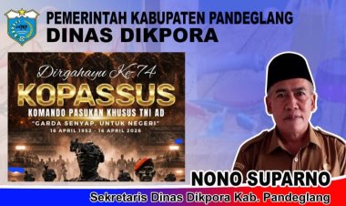 Nono Suparno, Sekretaris Disdikpora Pandeglang, Sampaikan Dirgahayu Kopasus Ke-74 Tahun 2026