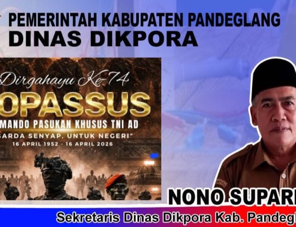 Nono Suparno, Sekretaris Disdikpora Pandeglang, Sampaikan Dirgahayu Kopasus Ke-74 Tahun 2026