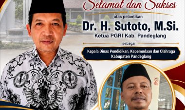 Keluarga Besar dimensipost.com Ucapkan Selamat atas Pelantikan Dr. H. Sutoto, M.Si sebagai Kepala Dinas Pendidikan Kabupaten Pandeglang  ‎