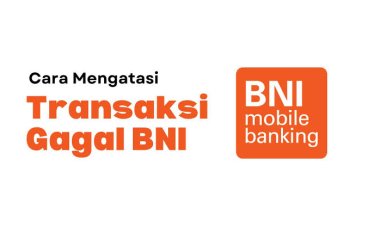 Tips Agar Terhindar dari Transfer Gagal Antar Bank BNI