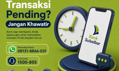 Tips" Transaksi Pending di Bank Sulselbar