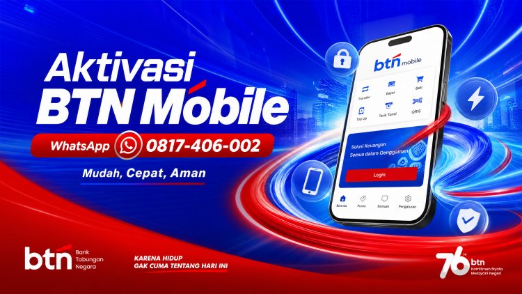 Call Center Bank BTN Mobile Hubungi 0817-406-002