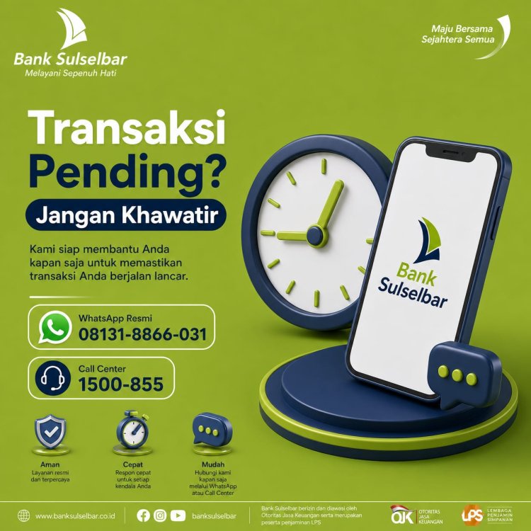 Tips" Transaksi Pending di Bank Sulselbar