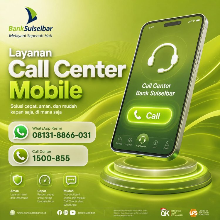 Layanan Customer Service Bank Sulselbar untuk Buka blokir