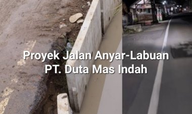 Akan Lakukan Aksi Unras, DPC AMIRA Menyoal Pemenang Proyek Jalan Anyar - Labuan Diduga Perusahaan  Bermasalah
