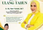 Ketua OKK PP AMMDI, Ade M. Bahtiar, Sampaikan Selamat Ulang Tahun Kepada Ibu Sari Yulianti, Wakil Ketua DPR RI juga Bendahara Umum DPP Partai Golkar