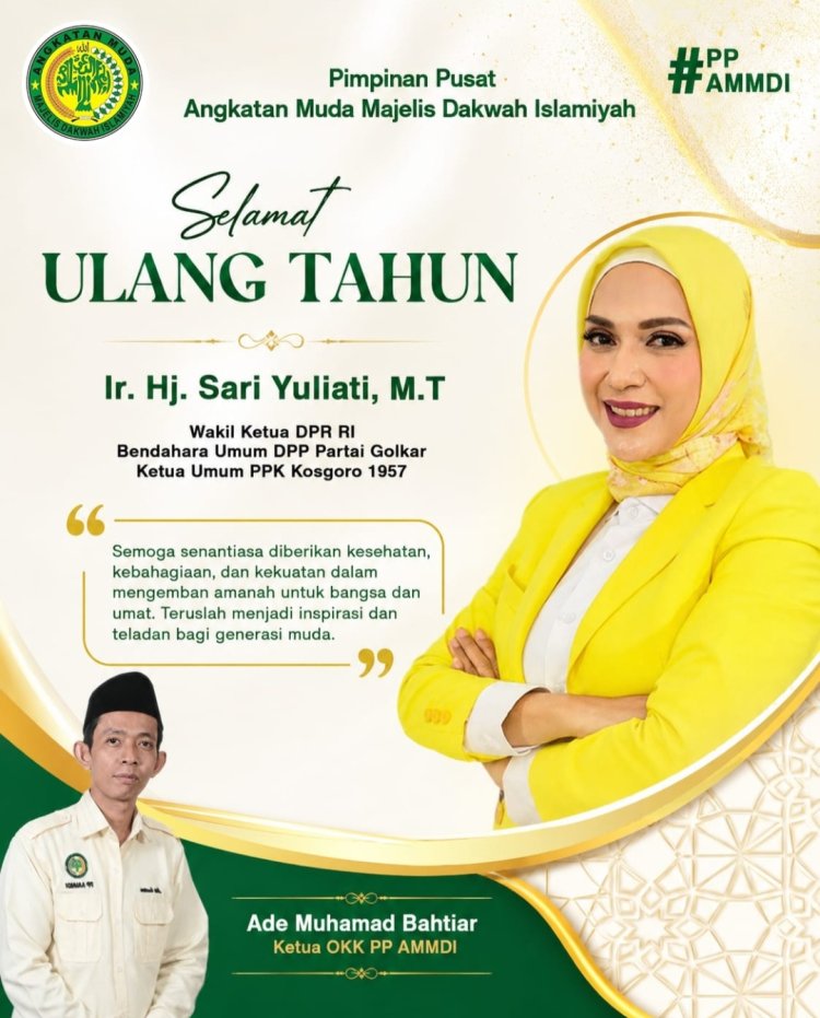 Ketua OKK PP AMMDI, Ade M. Bahtiar, Sampaikan Selamat Ulang Tahun Kepada Ibu Sari Yulianti, Wakil Ketua DPR RI juga Bendahara Umum DPP Partai Golkar