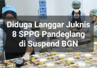 DPC AMIRA Apresiasi BGN dan Satgas MBG, yang Suspend SPPG Menes 5 dan 7 Lainya di Pandeglang, Diduga Langgar Juknis BGN