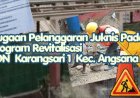 Program Revitalisasi SDN 01 Karangsari Langgar Juknis, dan Dugaan Pengadaan Baja Ringan Dikabarkan Oleh Oknum Disdikpora, DPC AMIRA Minta APH Lakukan Pemeriksaan