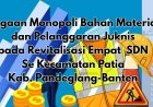 DPC AMIRA Menyoal Terkait Dugaan Pelanggaran dan Monopoli Pengadaan Bahan Bangunan Program Revitalisasi 4 SDN Se-Kecamatan Patia