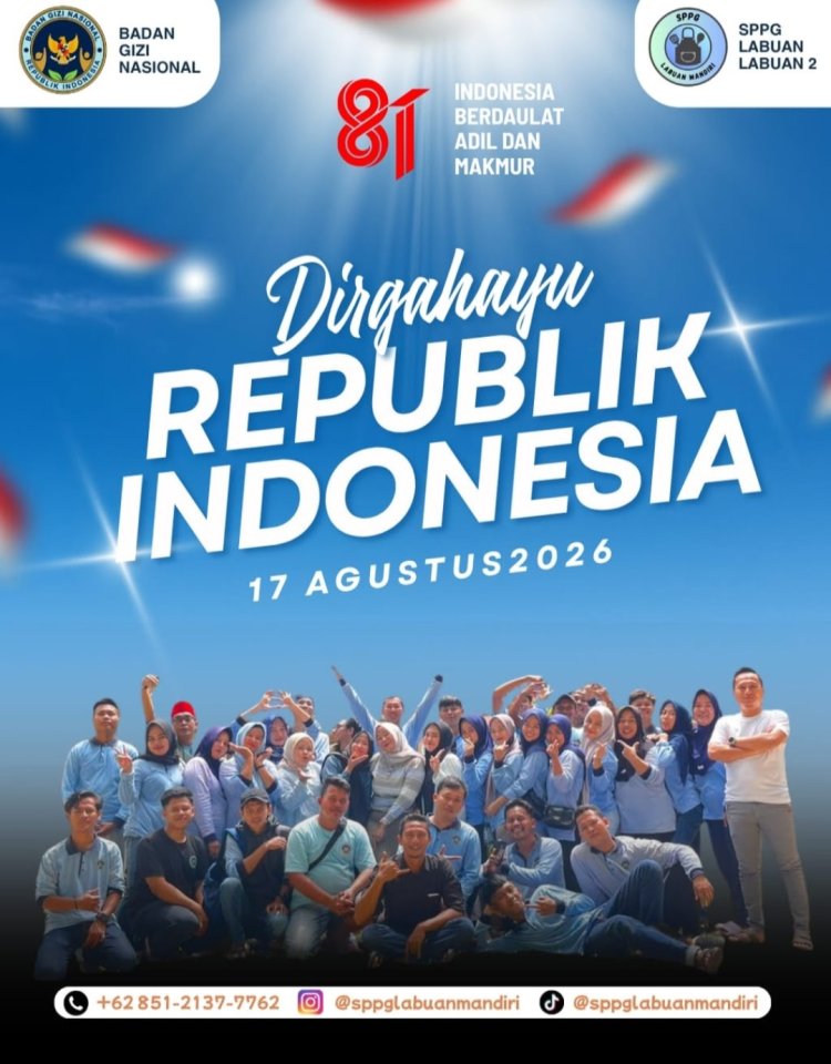 SPPG Labuan, Labuan 2 Kabupaten Pandeglang Sampaikan Dirgahayu Republik Indonesia Yang Ke-81 tahun 2026