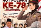 Sekjen DPP APDESI Merah Putih, UHADI, SH Sampaikan Selamat HUT Polisi Wanita Ke-78, Pada 1 September 2026