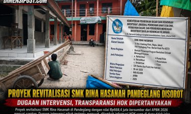 Proyek Revitalisasi SMK Rina Hasanah Pandeglang Di Sorot Dugaan Intervensi hingga Transparansi HOK Dipertanyakan  ‎