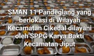 Sekolah Diwilayah Kecamatan Cikedal dilayani SPPG Kecamatan Jiput, DPC AMIRA Nilai Tatakelola MBG di Pandeglang Perlu Evaluasi Menyeluruh