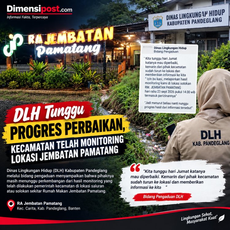 ‎DLH Tunggu Progres Perbaikan, Kecamatan Telah Monitoring Lokasi Jembatan Pamatang  ‎