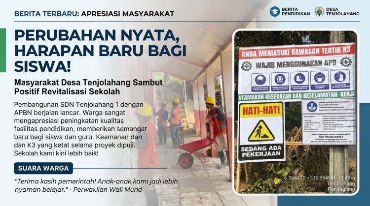 Program Revitalisasi SDN Tenjolahang 1 Disambut Antusias, Masyarakat Apresiasi Peningkatan Sarana Pendidikan  ‎