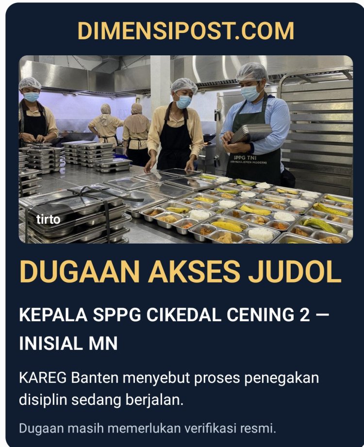 ‎Dugaan Aktivitas Judi Online Seret Nama Kepala SPPG Cikedal Cening 2 Berinisial MN, BGN Diminta Tegas.
