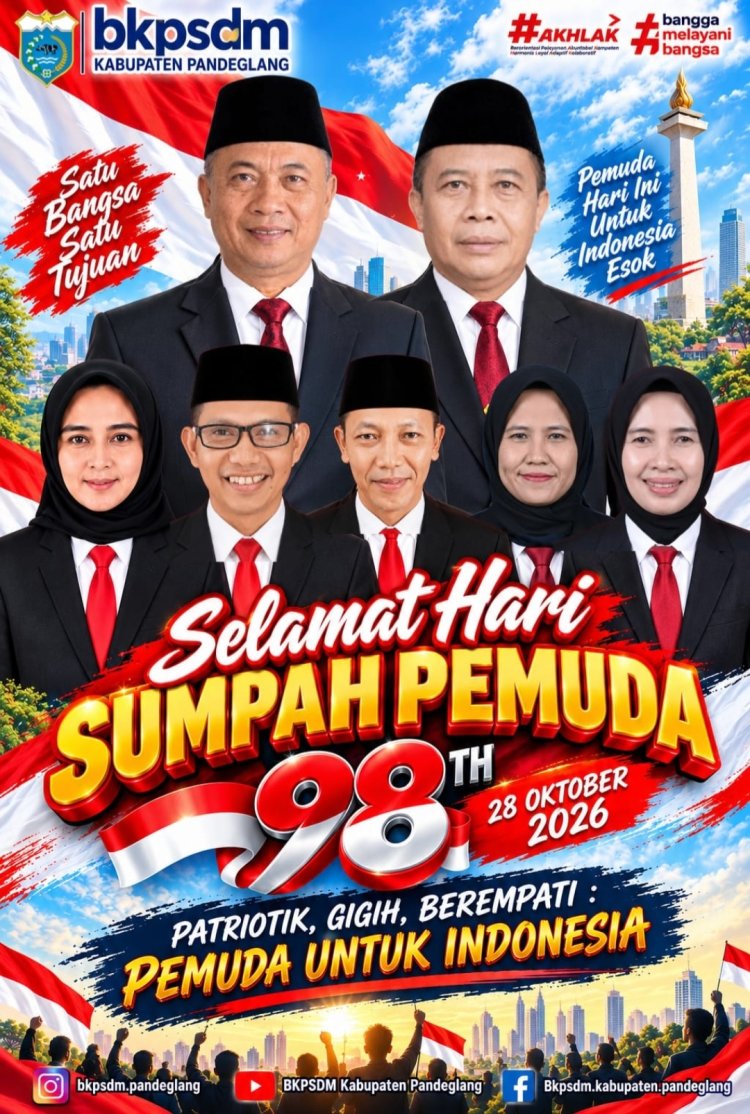 Keluarga Besar BKPSDM Pandeglang Sampaikan Selamat Hari Sumpah Pemuda Ke-98, "Patriot, Gigih, Berempati, Pemuda Untuk Indonesia"